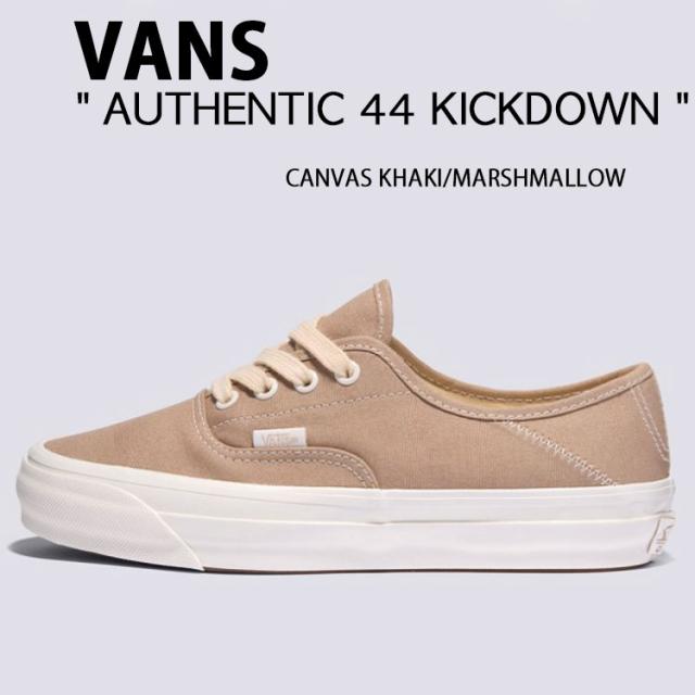 VANS バンズ スニーカー AUTHENTIC 44 KICKDOWN CANVAS KHAKI MARSHMALLOW VN000D4YOVI オーセンティック 44 キックダウン カーキ