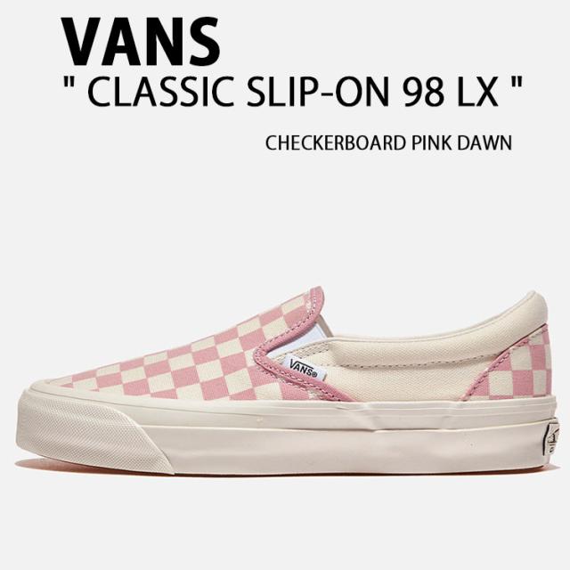 VANS バンズ スニーカーCLASSIC SLIP-ON 98 LX CHECKERBOARD PINK DAWN VN000D9PEN7 クラシック スリッポン 98 LX