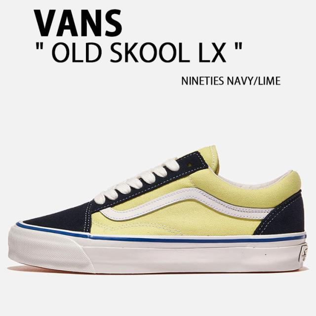 VANS バンズ スニーカー OLD SKOOL LX NINETIES NAVY LIME VN000D9JEZR オールドスクール LX ナインティーズネイビー ライム