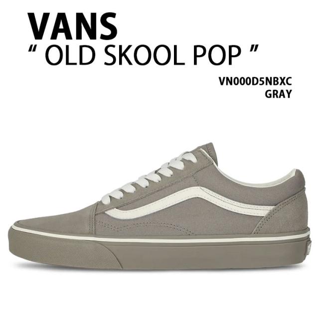 VANS バンズ スニーカー OLD SKOOL POP VN000D5NBXC GRAY シューズ オールドスクールポップ グレー スエード メンズ レディース