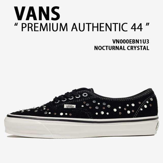 VANS バンズ スニーカー PREMIUM AUTHENTIC 44 VN000EBN1U3 シューズ プレミアム オーセンティック44 スエード BLACK メンズ レディース