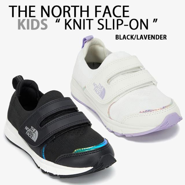 THE NORTH FACE ノースフェイス キッズ スニーカー KID KNIT SLIP-ON キッズシューズ BLACK LAVENDER キッズ用 ジュニア用 NS96Q22A/B