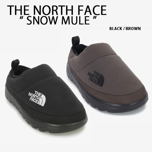 THE NORTH FACE ノースフェイス ダウンスリッポン ダウンミュール SNOW MULE スノーミュール BLACK BROWN スノー ノースミュール ブラック ブラウン NS85R62A/B 保温素材 防寒ミュール メンズ レディース