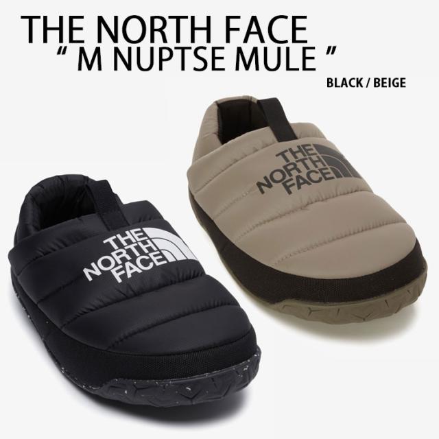 THE NORTH FACE ノースフェイス ダウンスリッポン ダウンミュール M NUPTSE MULE ヌプシミュール BLACK BEIGE ヌプシ ノースミュール ブラック ベージュ NS85R64C/D 保温素材 防寒ミュール メンズ 男性用