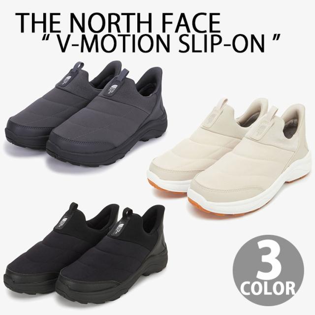 THE NORTH FACE ノースフェイス スリッポン V-MOTION SLIP-ON 防寒シューズ 保温素材 CHARCOAL BEIGE BLACK シューズ NS86R62A/B/C