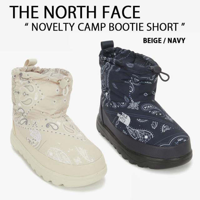 THE NORTH FACE ノースフェイス ブーツ NOVELTY CAMP BOOTIE SHORT ノベルティ キャンプ ブーティ ショート BEIGE NAVY 防寒ブーツ キャンプブーツ メンズ レディース NS87R70A/B