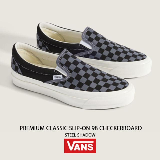 VANS バンズ スニーカー PREMIUM CLASSIC SLIP-ON 98 CHECKERBOARD STEEL SHADOW VN000D9PFSM プレミアム クラシック スリッポン 98 スティール シャドウ 男性用 女性用