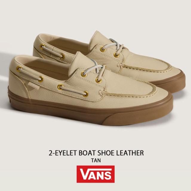 VANS バンズ スニーカー 2-EYELET BOAT SHOE LEATHER TAN VN000Z11TAN ツーアイレット ボートシュー レザー タン 男性用 女性用