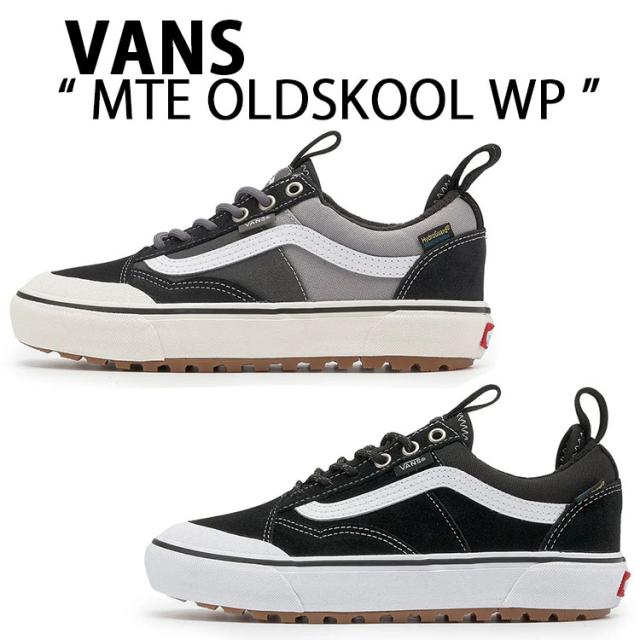 VANS バンズ スニーカー MTE OLD SKOOL WATER PLOOF シューズ オールドスクール VN000CVNBA21 VN000CVNBH41 撥水 防水 全天候型