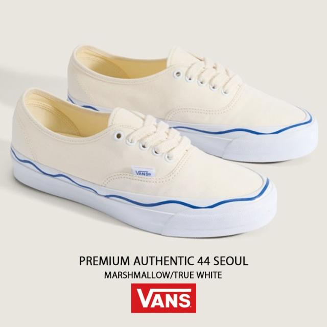 VANS バンズ スニーカー PREMIUM AUTHENTIC 44 SEOUL MARSHMALLOW TRUE WHITE VN000EAABPH プレミアム オーセンティック 44 ソウル マシュマロ トゥルー ホワイト 男性用 女性用_1