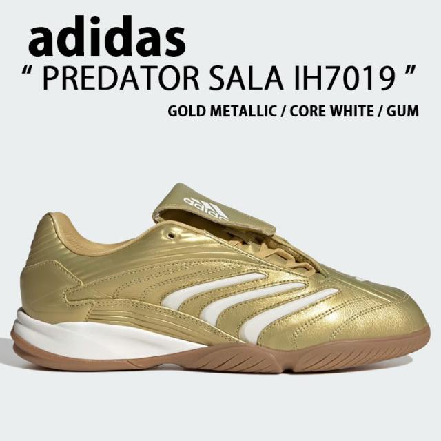 adidas originals アディダス スニーカー PREDATOR SALA IH7019 シューズ プレデターサラ GOLD ゴールド メンズ レディース