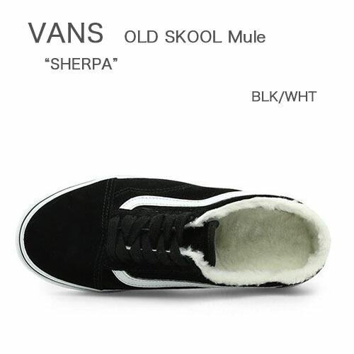 VANS スニーカー OLD SKOOL Mule SUEDE フリース SHERPA VN0A4P3YTC6
