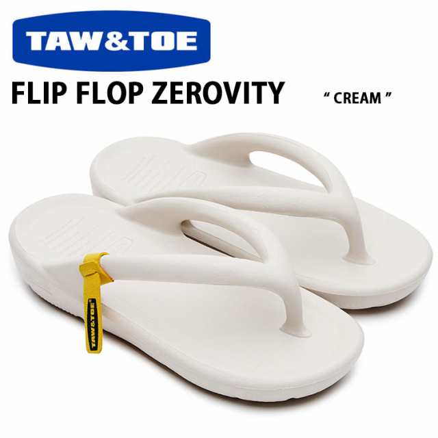 TAW ＆ TOE トー＆トー サンダル FLIP FLOP ZEROVITY CREAM フリップフロップ 一体型サンダル 一体形成 シャワーサンダル スライドサン