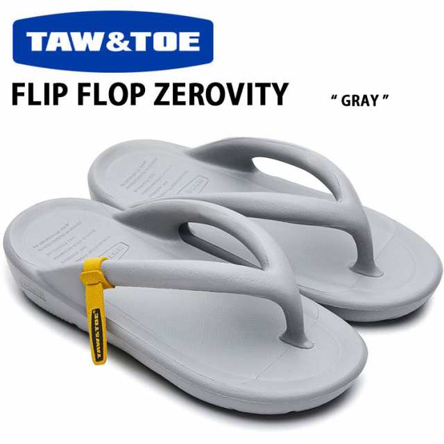 TAW ＆ TOE トー＆トー サンダル FLIP FLOP ZEROVITY GRAY フリップフロップ 一体型サンダル 一体形成 シャワーサンダル スライドサンダ