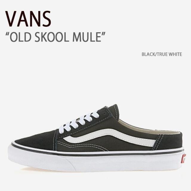VANS スニーカー OLD SKOOL MULE BLACK TRUE WHITE オールドスクール ミュール VN0A3MUS6BT