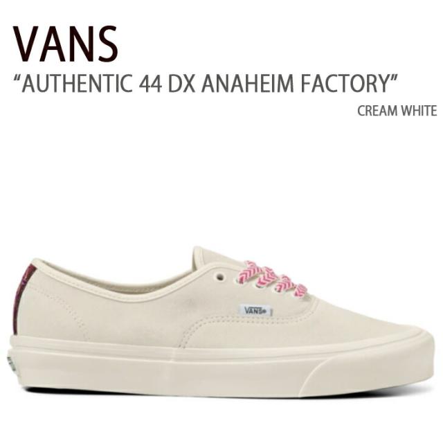 VANS スニーカー AUTHENTIC 44 DX ANAHEIM FACTORY CREAM WHITE VN0A5KX4AVX