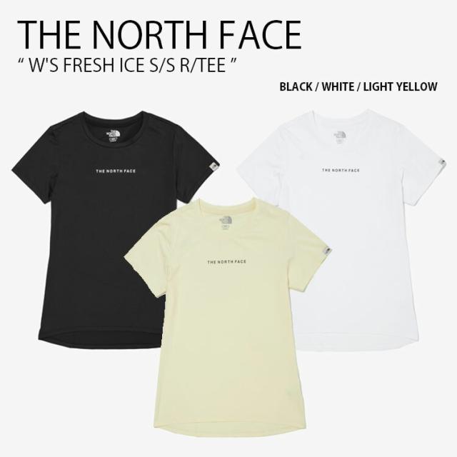 THE NORTH FACE ノースフェイス Tシャツ W’S FRESH ICE S/S R/TEE WHITELABEL NT7UN30J/K/L
