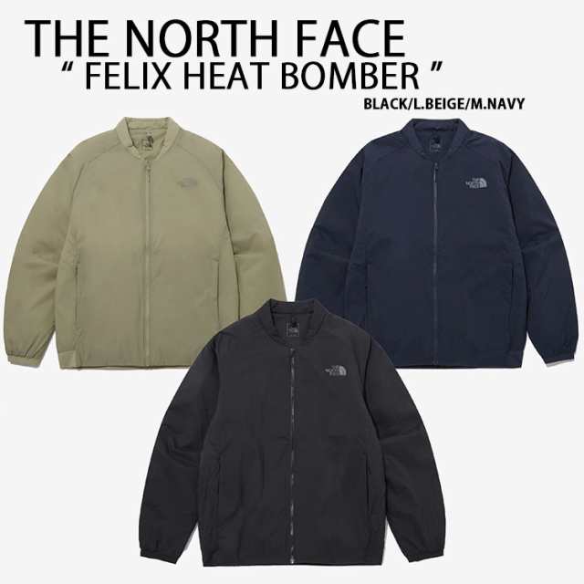 THE NORTH FACE ノースフェイス ボンバージャケット FELIX HEAT BOMBER ブルゾン ジャケット MA-1 パディングジャケット NJ3NP72A/B/C