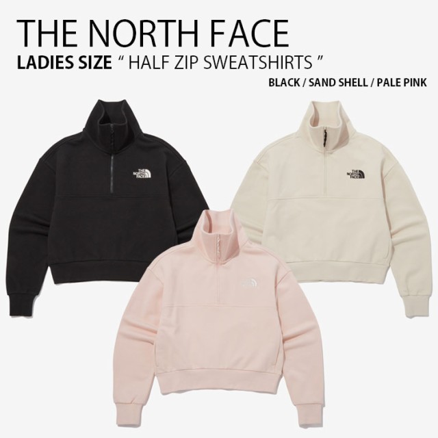 THE NORTH FACE ノースフェイス レディース スウェット HALF ZIP SWEATSHIRTS ハーフ ジップ スウェットシャツ 長袖 NM5MP56A/B/C