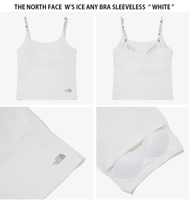 THE NORTH FACE 北の方人間の顔 レディース キャミソール W’S ICE ANY BRA SLEEVELESS ウィメンズ ノースリーブ 御上さん用 NT7VQ33A/B/C