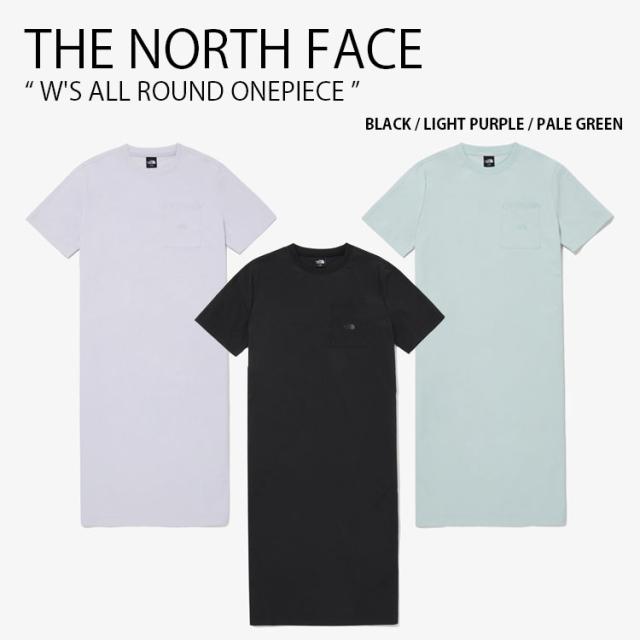 THE NORTH FACE ノースフェイス レディース ワンピース W’S ALL ROUND ONEPIECE ウィメンズ ワンピース 半袖 女性用 NT7ZQ35A/B/C