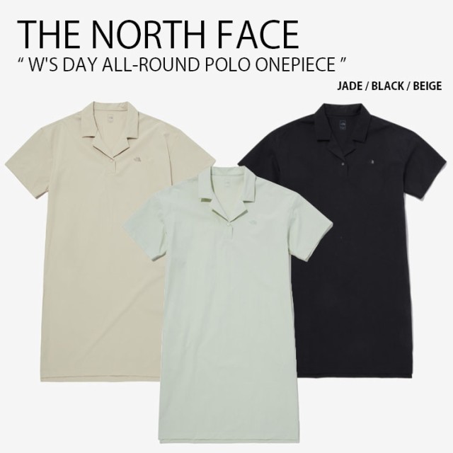 THE NORTH FACE ノースフェイス レディース ワンピース W’S DAY ALL-ROUND POLO ONEPIECE ポロ ワンピース 半袖 女性用 NT7ZP30A/B/C