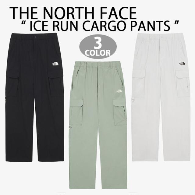 THE NORTH FACE ノースフェイス カーゴパンツ ICE RUN CARGO PANTS ワークパンツ カーゴ 冷感素材 ジョガーパンツ  NP6NQ05J/K/L