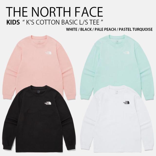 THE NORTH FACE ノースフェイス キッズ ロンT K’S COTTON BASIC L/S TEE ティーシャツ 長袖 カットソー 子供用 NT7TQ01S/T/U/V