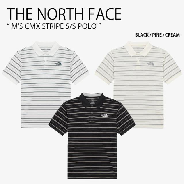 THE NORTH FACE ノースフェイス ポロシャツ M’S CMX STRIPE S/S POLO クライマックス ストライプ ショートスリーブ ポロ 半袖 ロゴ カジュアル アウトドア オフィス ブラック グリーン アイボリー メンズ レディース 男性用 女性用 男女共用 NT7PR05A/B/C【中古】未使用品