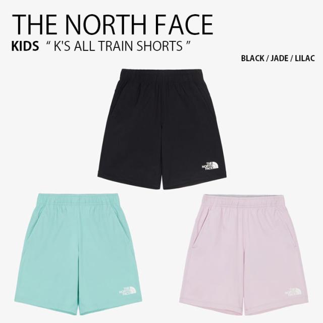 THE NORTH FACE ノースフェイス キッズ ショートパンツ K’S ALL TRAIN SHORTS ショーツ パンツ ズボン 半ズボン 子供用 NS6KR05S/T/U 6,283円