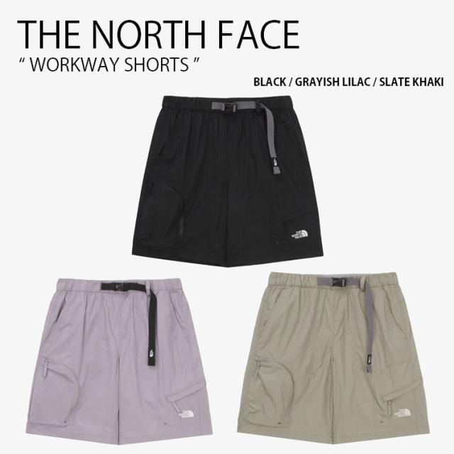 THE NORTH FACE ノースフェイス ショートパンツ WORKWAY SHORTS ショーツ パンツ ズボン ナイロンパンツ メンズ レディース NS6NR05A/C/D