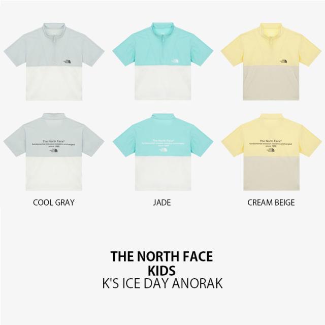 THE NORTH FACE ノースフェイス キッズ ナイロンジャケット K’S ICE DAY ANORAK アノラック ジャケット 半袖 子供用 NT7KR16S/T/U_2