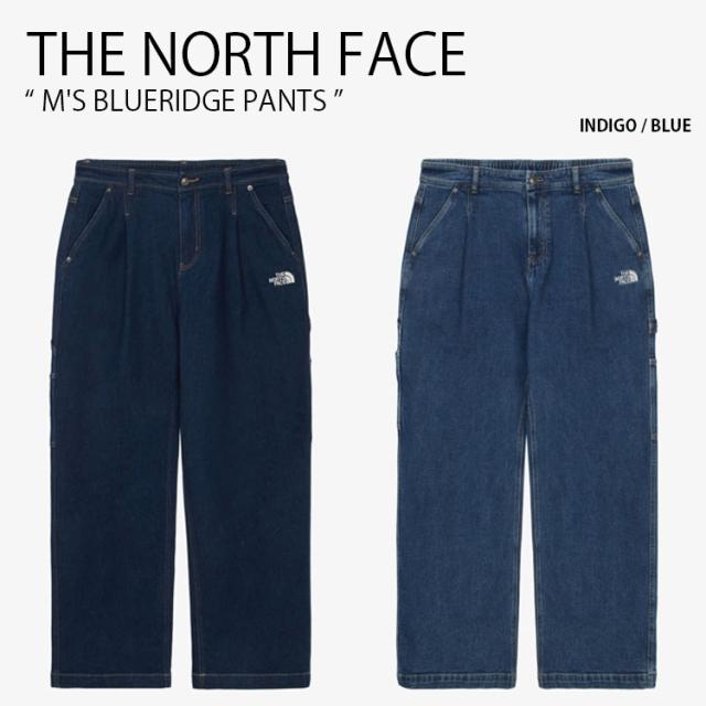 THE NORTH FACE ノースフェイス デニムパンツ M’S BLUERIDGE PANTS パンツ 長ズボン ワイドパンツ メンズ レディース NP6NR56A/B