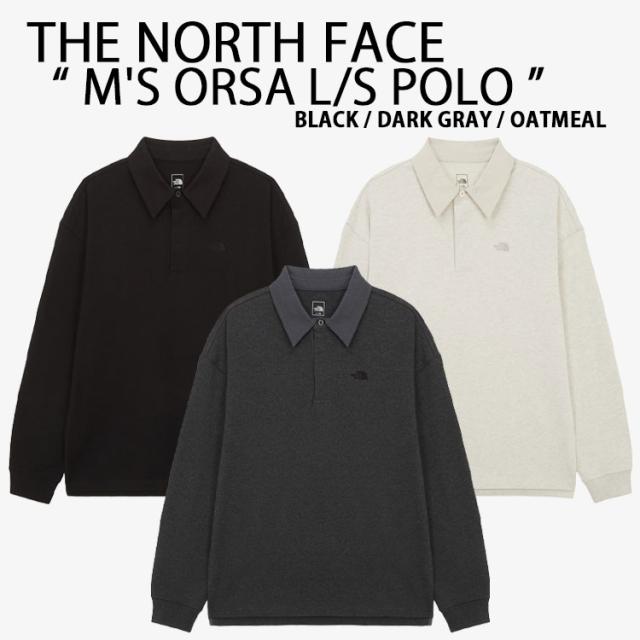 THE NORTH FACE ノースフェイス スウェットシャツ M’S ORSA L/S POLO オルさ ロングスリーブ ポロシャツ メンズ レディース NT7QR68A/B/C