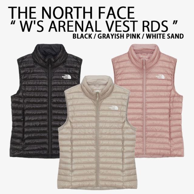 THE NORTH FACE ノースフェイス レディース ベストジャケット W’S ARENAL VEST RDS アレナルベスト ダウンベスト 女性用 NV1DR80A/B/C