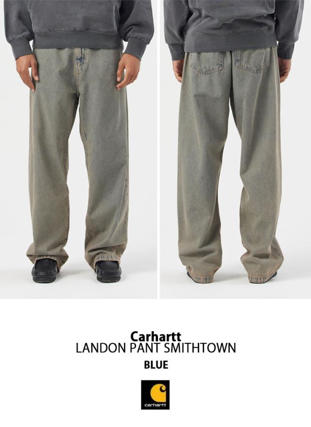CARHARTT カーハート ロングパンツ LANDON PANT SMITHTOWN BLUE ランドンパンツ スミスタウン ブルー