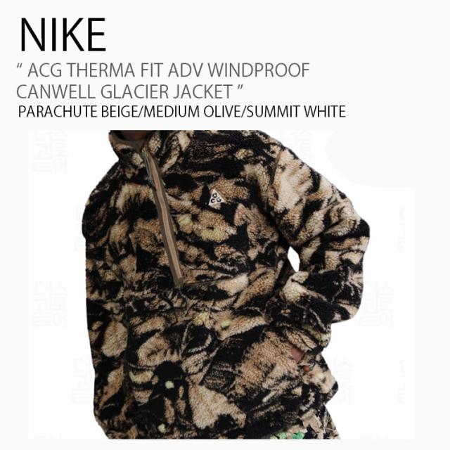 NIKE ナイキ フリースジャケット NIKE ACG THERMA FIT ADV WINDPROOF CANWELL GLACIER JACKET ジャケット メンズ レディース HJ2684-297