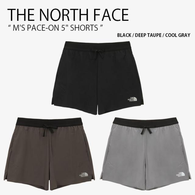 THE NORTH FACE ノースフェイス ショートパンツ M’S PACE-ON 5 SHORTS ペースオン ショーツ 半ズボン メンズ レディース NS6NS03A/B/C