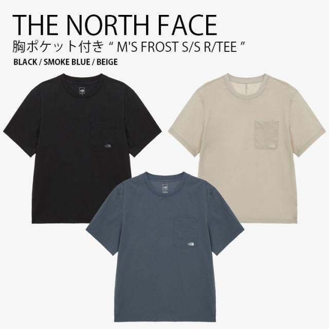 THE NORTH FACE ノースフェイス Tシャツ M’S FROST S/S R/TEE ティーシャツ 半袖 カットソー 胸ポケット メンズ レディース NT7US25A/B/C