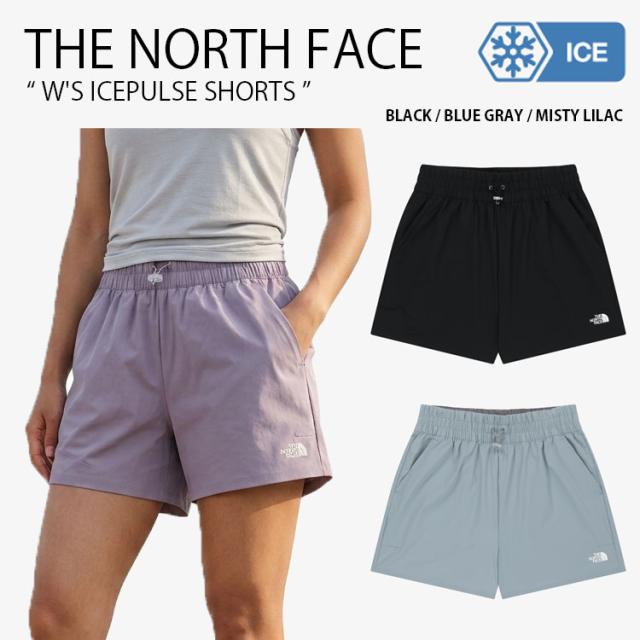 THE NORTH FACE ノースフェイス レディース ショートパンツ W’S ICEPULSE SHORTS ウィメンズ ショーツ 半ズボン 女性用 NS6NS32J/K/L 9,779円