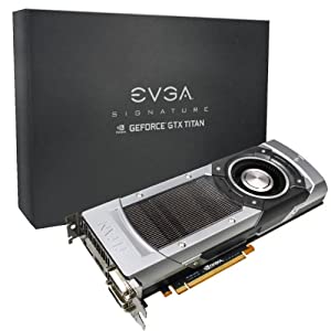 EVGA GeForce GTX Titan SuperClocked Signature 6GB GDDR5 384ビット デュアルリンク DVI-I DVI-D HDMI DP SLI Ready グラフィ