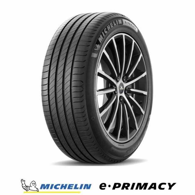 サマータイヤ 225/55R18 98V ミシュラン e・PRIMACY イー プライマシー （国内正規品） 2024年製の通販は