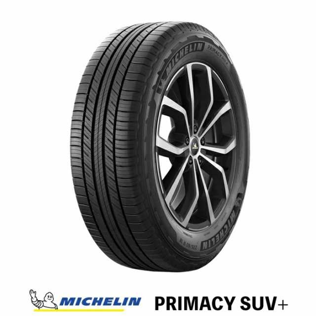 2024年製 サマータイヤ 225/55R19 99V ミシュラン PRIMACY SUV+ プライマシー エスユーブイ プラス （国内正規品）の通販は