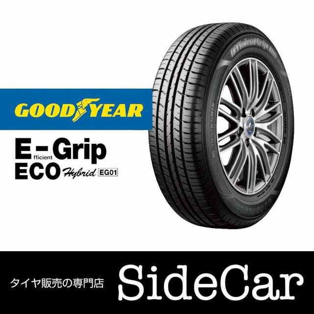 サマータイヤ 175/70R14 84S グッドイヤー EfficientGrip ECO EG01 （エフィシェントグリップ エコ） 国産 低燃費  2023年製の通販はau PAY マーケット SideCar au PAY マーケット－通販サイト