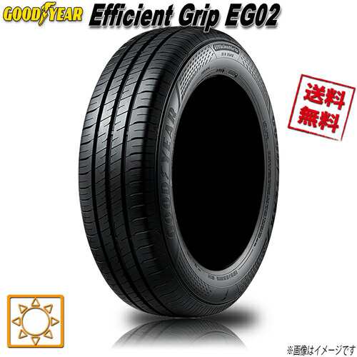 グッドイヤー サマータイヤ 送料無料 グッドイヤー Efficient Grip EG02 205/55R16インチ V 1本