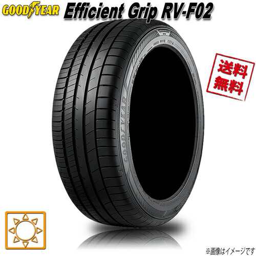 サマータイヤ 送料無料 グッドイヤー Efficient Grip RV-F02 225/55R19インチ 103 XL 4本セット GOODYEAR