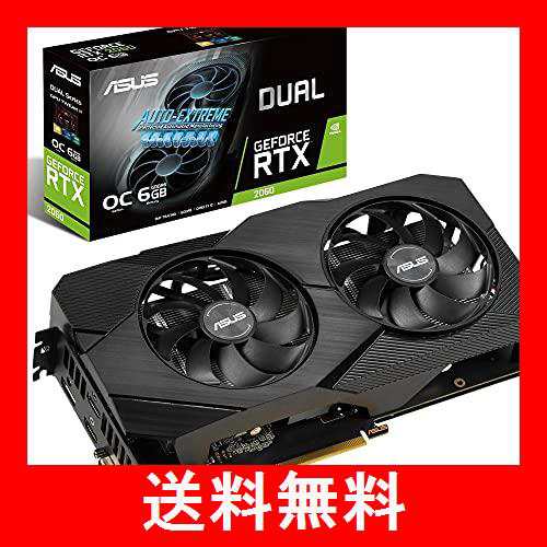 ASUS Dual GeForce RTX2060 グラフィックスボード - PCパーツ