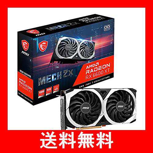 大人気の MSI Radeon RX 6600 XT MECH 2X 8G OC グラフィックスボード