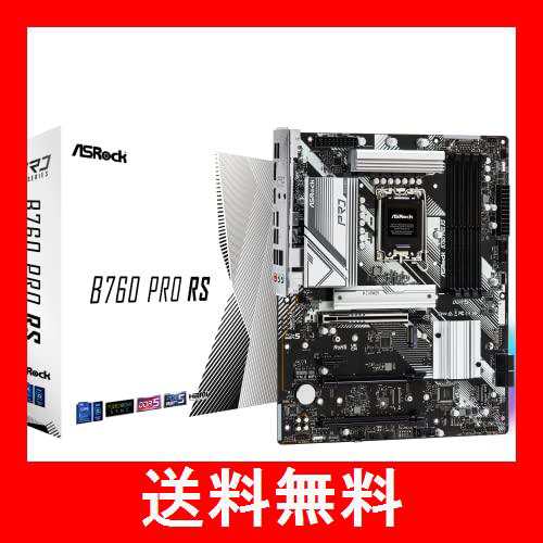 ASRock マザーボード B760 Pro RS/D4 Intel 第12・ 13世代 CPU