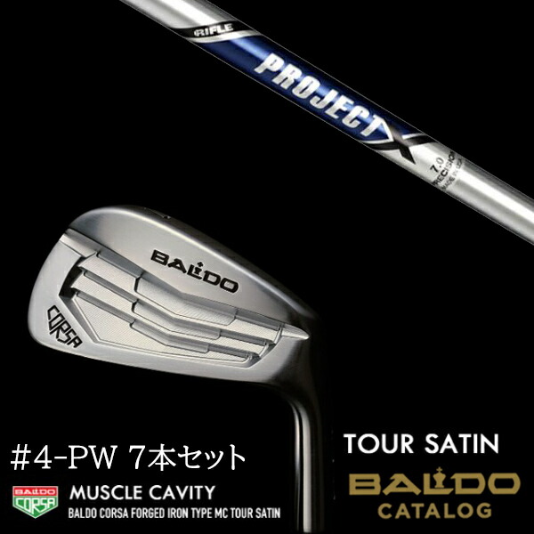 7本セット 2022 バルド コルサ フォージド アイアン タイプ エムシー/MC  ツアーサテン #4-PW プロジェクX トゥルーテンパー BALDOの通販は